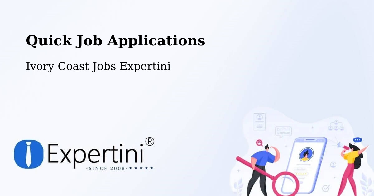 Quick Apply Feature – Sassandra - Ivory Coast Jobs Expertini